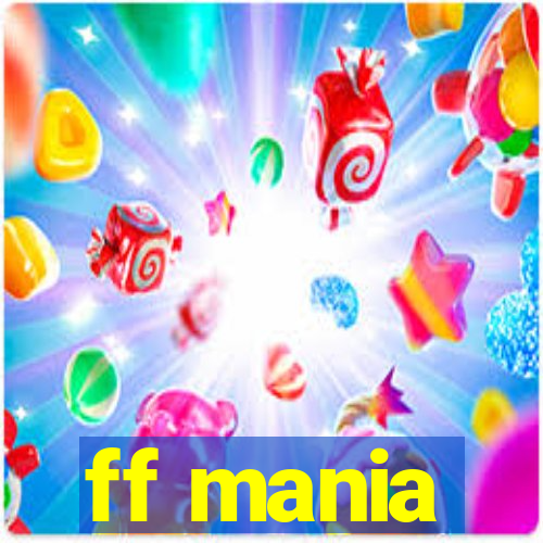 ff mania